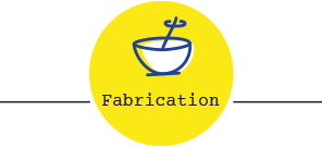 Fabrication